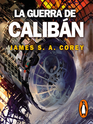 cover image of La guerra de Calibán (The Expanse 2)
